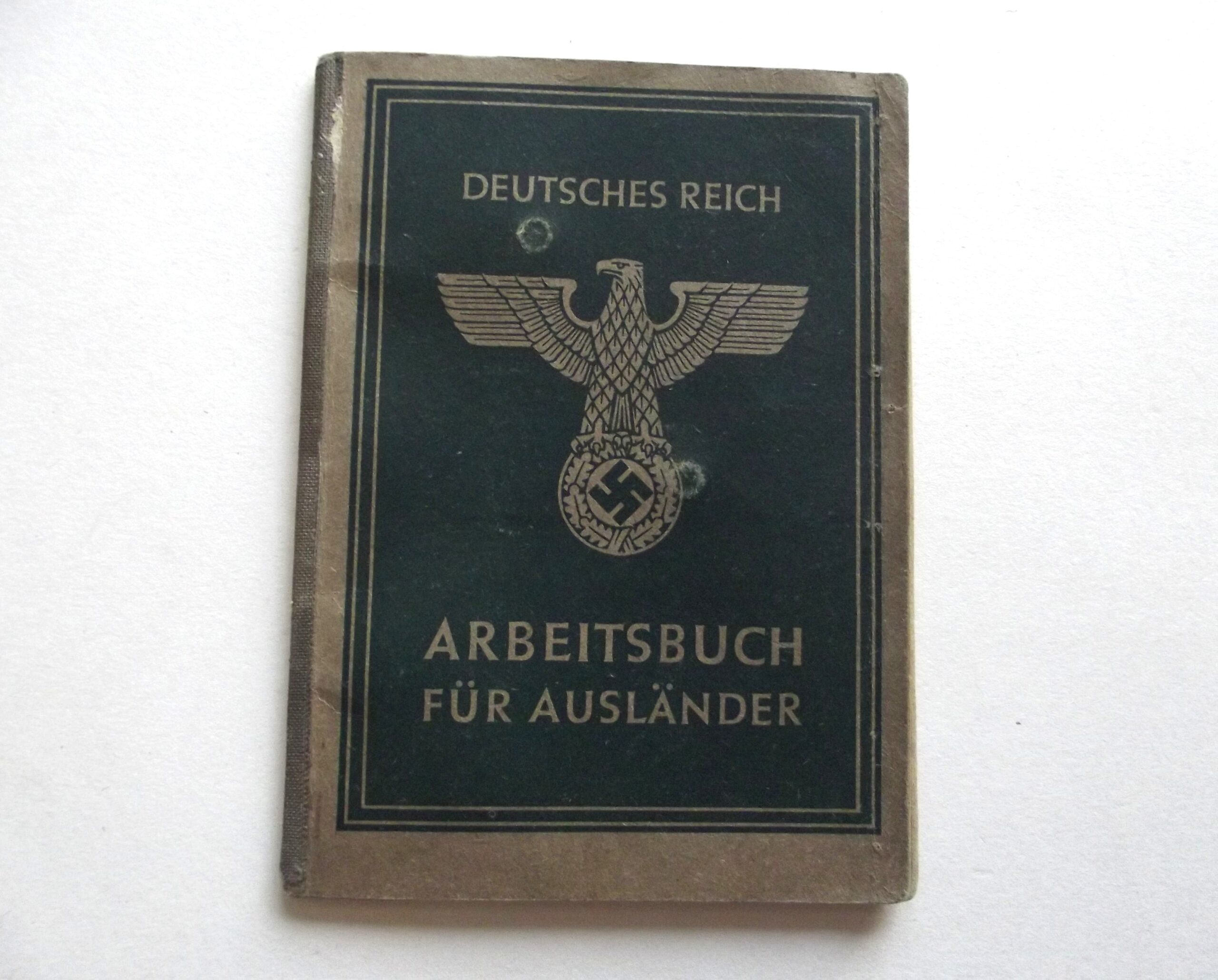 WW2 GERMAN ARBEITSBUCH (WORKBOOK) FOR FOREIGN WORKERS DATED 1944